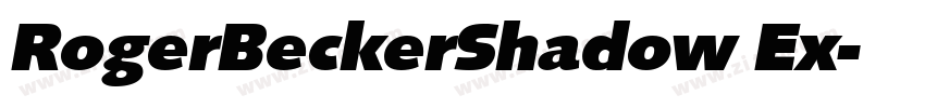 RogerBeckerShadow Ex字体转换